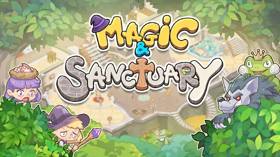 Magic & Sanctuary