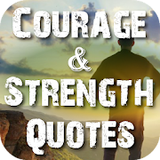 Top 17 Personalization Apps Like Courage & Strength Quotes - Best Alternatives