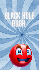 Black Hole Rush