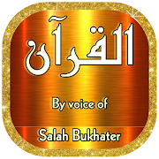 Salah Bukhatir no ads complete Quran MP3 offline