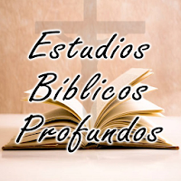 Estudios Bíblicos Profundos