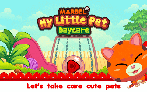 Marbel My Little Pet Daycare