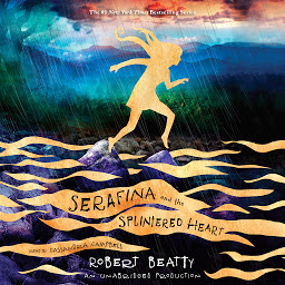 Icon image Serafina and the Splintered Heart