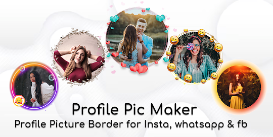 Profile Picture Border DpMaker