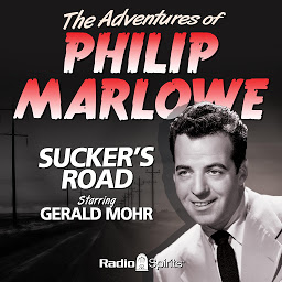Icon image The Adventures of Philip Marlowe: Sucker's Road