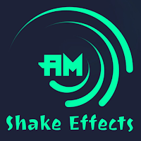 AM Shake Effects Download 2022