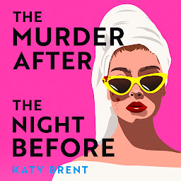 Icon image The Murder After the Night Before