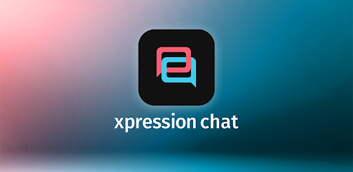 xpression chat: Your AI Pal
