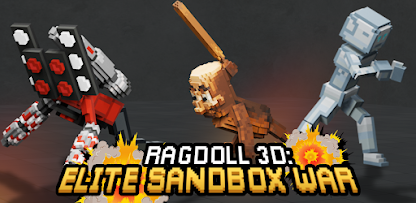 Ragdoll 3D: Elite Sandbox War