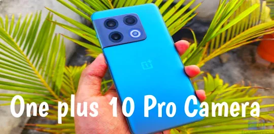 OnePlus 10 Pro Camera