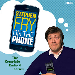 Icon image Stephen Fry On The Phone The Complete Radio 4 Series