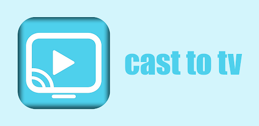 Cast To TV – Screen Mirroring