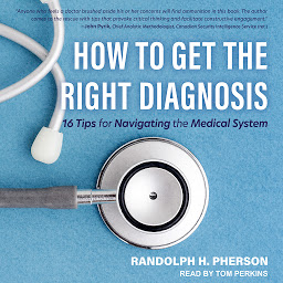 图标图片“How to Get the Right Diagnosis: 16 Tips for Navigating the Medical System”