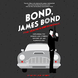 Ikoonipilt Bond, James Bond: Exploring the Shaken and Stirred History of Ian Fleming’s 007