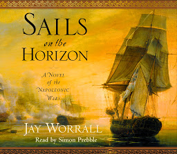 Icon image Sails on the Horizon: A Novel of the Napoleonic Wars