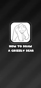 How To Draw a Grizzly Bear