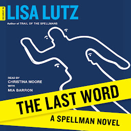 Icon image The Last Word: A Spellman Novel