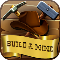 Build  Mine Wild West Tycoon - Idle Miner Clicker