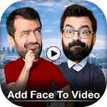 Cover Image of ดาวน์โหลด Add Face to Video - Face Changer Video Editor 4.0 APK