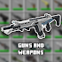 Guns and weapons For Minecraft
