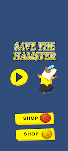 Save the hamster