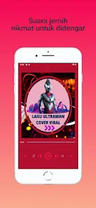 Lagu Ultraman Cover Viral