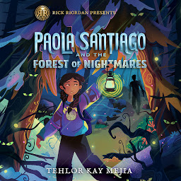 Icon image Paola Santiago and the Forest of Nightmares