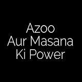 Azo Aur Masana icon