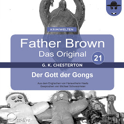 Icon image Father Brown 21 - Der Gott der Gongs (Das Original)