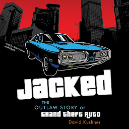 Icon image Jacked: The Outlaw Story of Grand Theft Auto