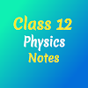 Class 12 Physics Notes