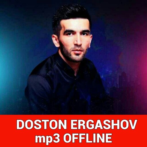 Doston Ergashov mp3 OFFLINE logo