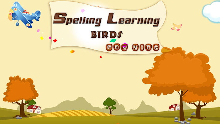Spelling Learning Birds - 1.4 - (Android)