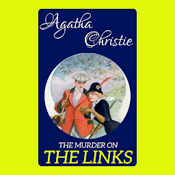 Icon image The Murder on the Links: The Murder on the Links by Agatha Christie: Join Hercule Poirot on a thrilling journey to the French coast in "The Murder on the Links." Agatha Christie weaves a tale of passion, betrayal, and a puzzling murder that tests Poirot's abilities to their limits. With its atmospheric setting, intricate plot twists, and unexpected revelations, this novel will keep readers guessing until the final pages.