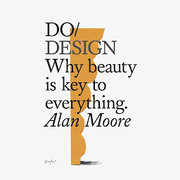Icon image Do Design: Why beauty is key to everything