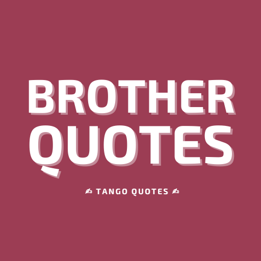 Brother Quotes and Sayings logo