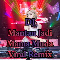 DJ Mantan Jadi Mama Muda Viral Offline