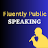 Fluently Public Speaking