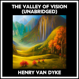 Icon image The Valley Of Vision (Unabridged)