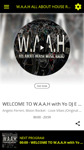 Android application W.A.A.H ALL ABOUT HOUSE RADIO screenshort