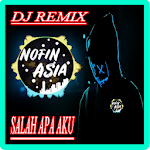 Cover Image of Download Dj Salah Apa Aku - Nofinasia Full Remix 1.0 APK