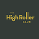 The High Roller Club