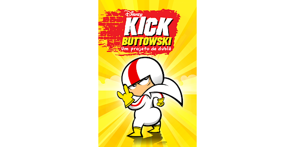 Kick Buttowski: Um Projeto de Dublê – TV no Google Play