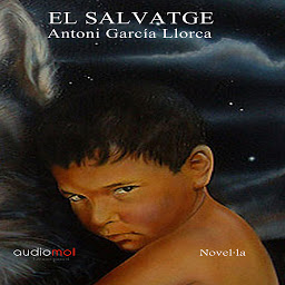 Icon image El salvatge (Audiolibro en catalán)