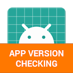 Cover Image of Download App Version Checking (Test)  APK