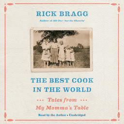 Icon image The Best Cook in the World: Tales from My Momma's Southern Table: A Memoir and Cookbook
