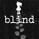blind -脱出ゲーム- - Androidアプリ