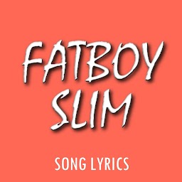 Fatboy Slim Lyrics