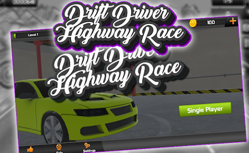 Drift Driver Highway Race