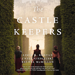 Icon image The Castle Keepers: A Novel